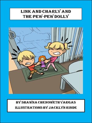cover image of Link and Charly and the Pew-Pew Dolly